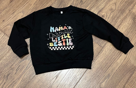Mama’s Dramatic Little Bestie Sweater
